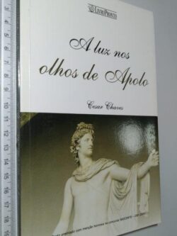 A luz nos olhos de Apolo - César Chaves
