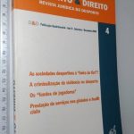 Desporto e Direito (Revista Jurídica do Desporto n.° 4) - José Manuel Meirim