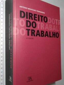 Direito do trabalho - António Monteiro Fernandes