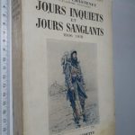 Jours inquiets et jours sanglants - Jacques Chastenet