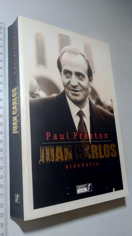 Juan Carlos (Biografia) - Paul Preston Juan Carlos (Biografia) - Paul Preston
