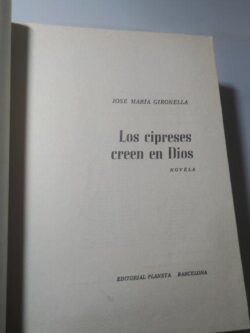 Los cipreses creen en dios - José María Gironella