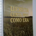 Lucrécia cunta-mos como era - Alcina Pires