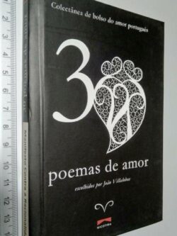 Manifesto Contra A Racionalidade + 30 Poemas De Amor - João Gomes De Almeida / João Villalobos