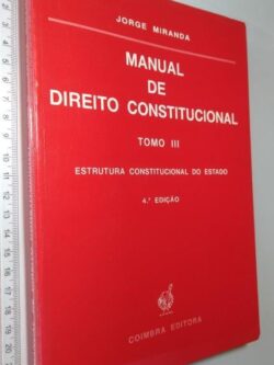 Manual De Direito Constitucional (Tomo III) -