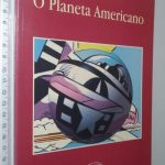 O Planeta Americano - Vicente Verdú