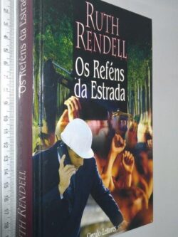 Os reféns da estrada - Ruth Rendell