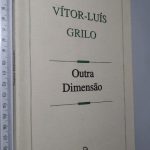 Outra dimensão - Vítor-Luís Grilo