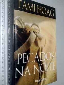 Pecados na Noite - Tami Hoag