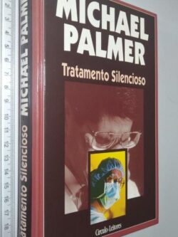 Tratamento Silencioso - Michael Palmer