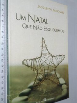 Um Natal que não esquecemos - Jacquelyn Mitchard