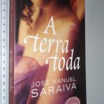 A Terra Toda - José Manuel Saraiva