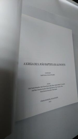 A igreja de S. João Baptista de Alcochete - Carla Varela Fernandes
