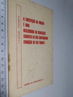 A libertação da mulher é uma necessidade da revolução