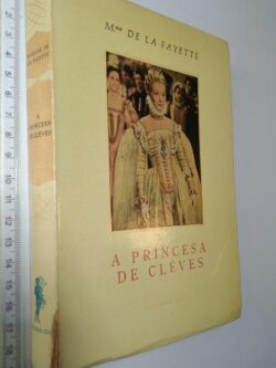 A princesa de Clèves - Madame de La Fayette