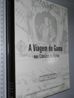 A viagem do Gama nas crónicas do reino - Aurélio de Oliveira