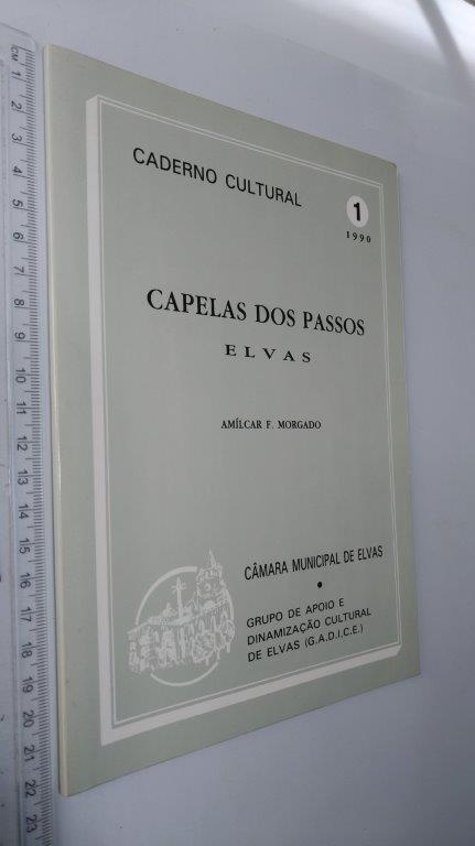 Capelas dos Passos (Elvas) - Amílcar F. Morgado Capelas dos Passos (Elvas) - Amílcar F. Morgado