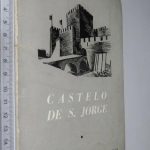 Castelo de S. Jorge - Norberto de Araújo