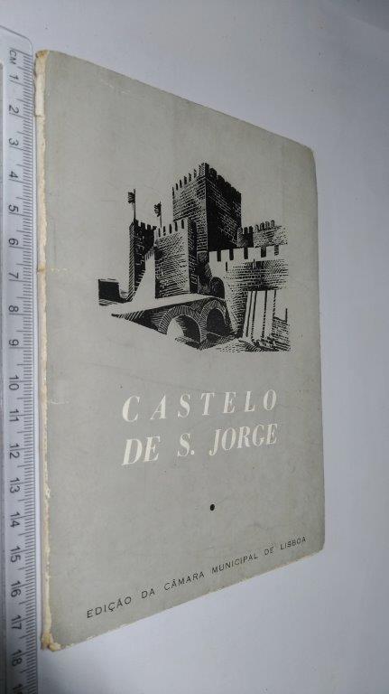 Castelo de S. Jorge - Norberto de Araújo Castelo de S. Jorge - Norberto de Araújo