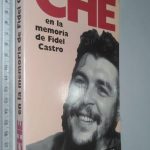 Che en la memoria de Fidel Castro - David Deutschmann