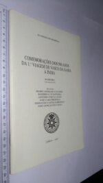 Comemorações dos 500 anos da 1.a viagem de Vasco da Gama à Índia - Pedro Andrade Canário