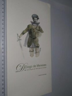 D. Diogo de Meneses - Ivone Correia Alves