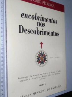 Encobrimentos nos descobrimentos (Livro V) - José Caro Proença