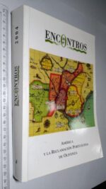 Encontros-Encuentros (América y la reclamación portuguesa de Olivenza