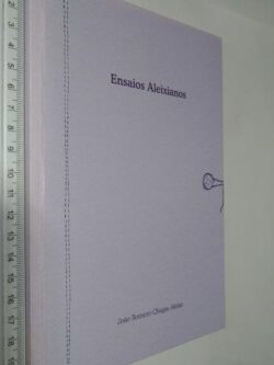 Ensaios aleixianos - João Romero Chagas Aleixo