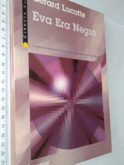 Eva era negra - Gérard Lucotte