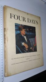 Four days (The historical record of the death of President Kennedy) -