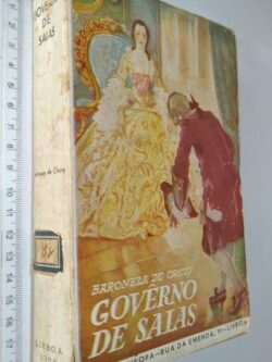 Govêrno de saias - Baronesa de Orczy
