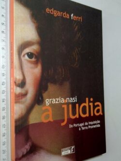 Grazia Nasi (A judia) - Edgarda Ferri