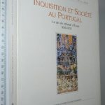 Inquisition et société au Portugal - Michèle Janin-Thivos Tailland