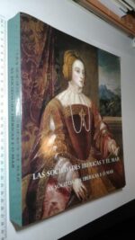Las sociedades ibéricas y el mar a finales del siglo XVI -
