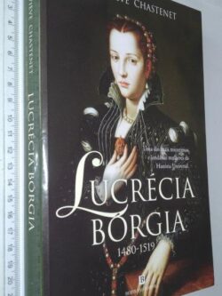 Lucrécia Bórgia - Geneviève Chastenet