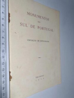 Monumentos do sul de Portugal (Exposição de fotografias - São Paulo