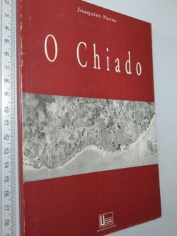 O Chiado - Joaquim Parro