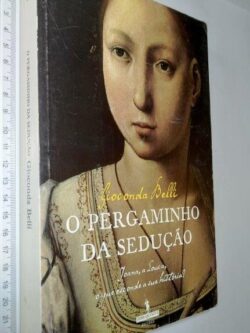 O Pergaminho da Sedução - Gioconda Belli