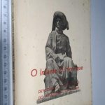 O infante D. Henrique e a descoberta e povoamento do Arquipélago da Madeira - Manuel Juvenal Pita Ferreira