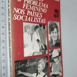 O papel da mulher na solução do problema feminino nos países socialistas -