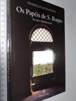 Os Papeis de S. Roque (Escritos Quinhentistas) - Henrique Pina