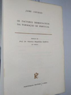 Os factores democráticos na formação de Portugal - Jaime Cortesão