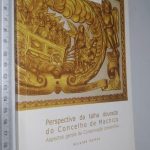 Perspectiva da talha dourada do Concelho de Machico (Aspectos gerais da conservação preventiva) - Nivalda Gomes