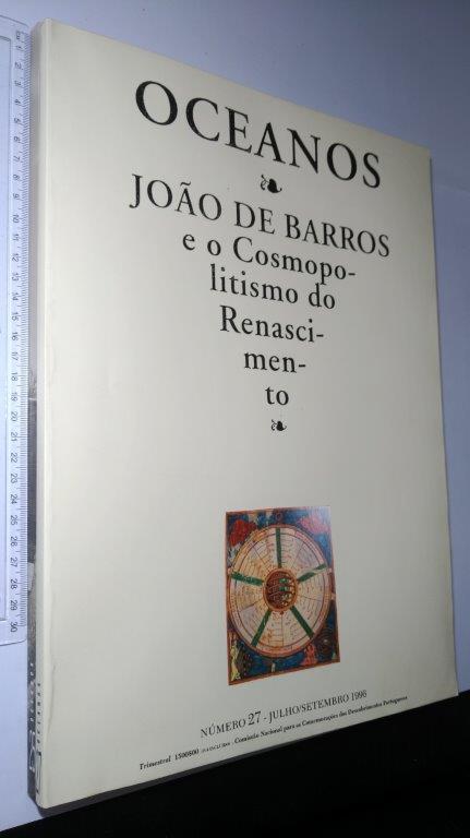 Revista Oceanos 27 (João de Barros e o cosmopolitismo do Renascimento) - Revista Oceanos 27 (João de Barros e o cosmopolitismo do Renascimento) -