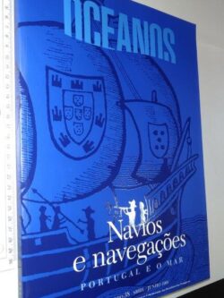 Revista Oceanos 38 (Navios e navegações - Portugal e o mar) -