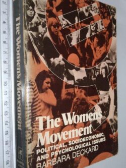 The women's movement - Barbara Deckard