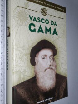 Vasco da Gama (Grandes protagonistas da história de Portugal) - Manuel Margarido