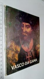 Vasco da Gama - J. Estêvão Pinto