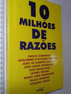10 milhões de razões - Carlos Zorrinho